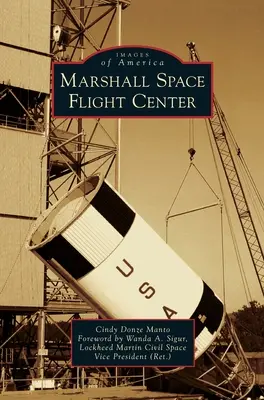 Marshall Űrrepülési Központ - Marshall Space Flight Center