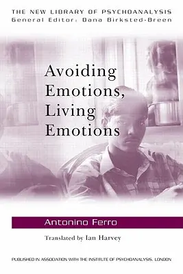 Érzelmek elkerülése, érzelmek megélése - Avoiding Emotions, Living Emotions