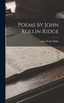 John Rollin Ridge versei - Poems by John Rollin Ridge