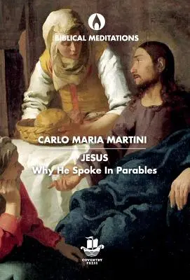 Jézus: Jézus: Miért beszélt példázatokban - Jesus: Why He Spoke in Parables