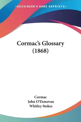Cormac szótára (1868) - Cormac's Glossary (1868)