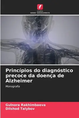 Princpios do diagnstico precoce da doena de Alzheimer