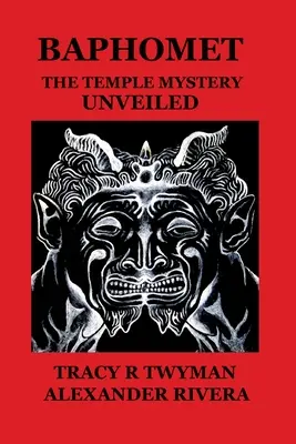 Baphomet: A templom misztériumának leleplezése - Baphomet: The Temple Mystery Unveiled