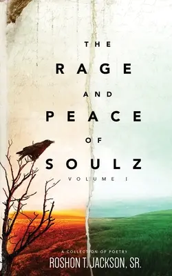 A Soulz dühe és békéje - The Rage and Peace of Soulz