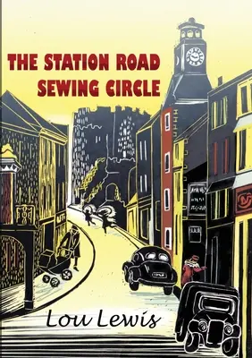 Az Állomás úti varrókör - The Station Road Sewing Circle