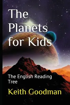 A bolygók gyerekeknek: Az angol olvasófa - The Planets for Kids: The English Reading Tree