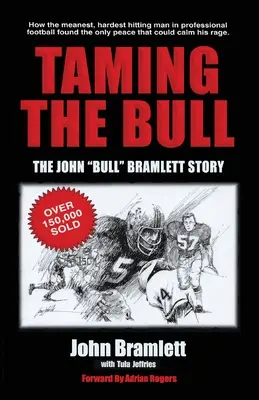 A bika megszelídítése: John Bull” Bramlett története” - Taming the Bull: The John Bull