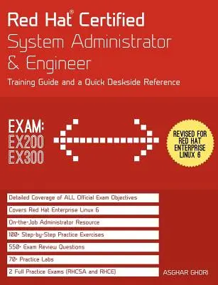 Red Hat Certified System Administrator & Engineer (RHCSA és RHCE): Oktatási útmutató és asztali referencia, RHEL 6 - Red Hat Certified System Administrator & Engineer (RHCSA and RHCE): Training Guide and a Deskside Reference, RHEL 6