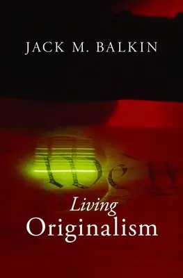 Élő originalizmus - Living Originalism