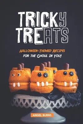 Trükkös finomságok: Halloween-témájú receptek a benned élő ghoulnak! - Tricky Treats: Halloween-Themed Recipes for the Ghoul in You!