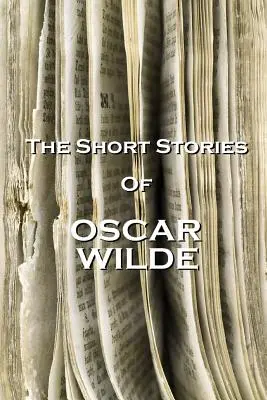 Oscar Wilde novellái - The Short Stories Of Oscar Wilde