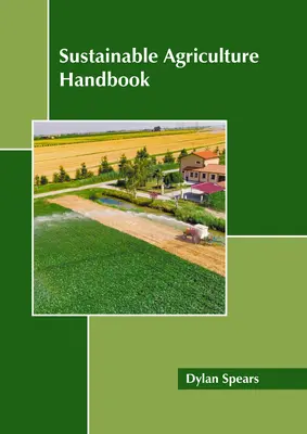 Fenntartható mezőgazdaság kézikönyv - Sustainable Agriculture Handbook