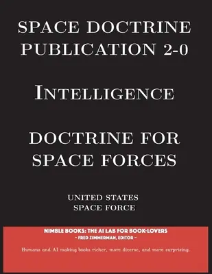 4-0 Űrdoktrína kiadvány: Fenntartás: Doctrine for Space Forces - Space Doctrine Publication 4-0 Sustainment: Doctrine for Space Forces