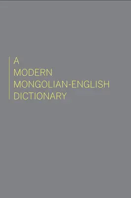 Egy modern mongol-angol szótár - A Modern Mongolian-English Dictionary