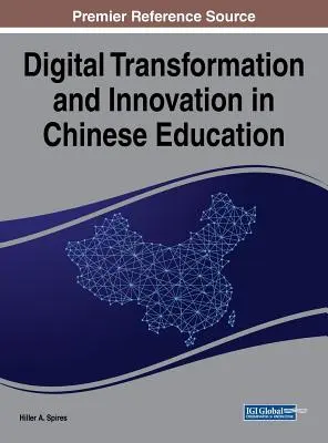 Digitális átalakulás és innováció a kínai oktatásban - Digital Transformation and Innovation in Chinese Education