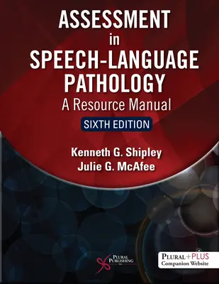 Értékelés a logopédiában: A Resource Manual - Assessment in Speech-Language Pathology: A Resource Manual