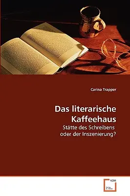 Das literarische Kaffeehaus