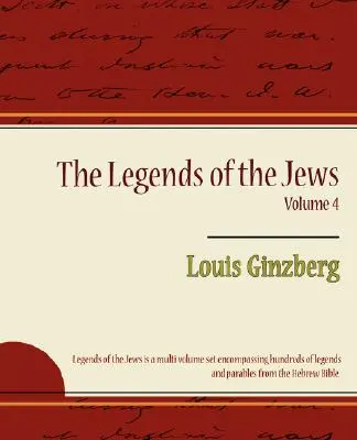 A zsidók legendái 4. kötet - The Legends of the Jews Volume 4