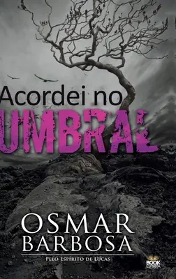 Acordei No Umbral