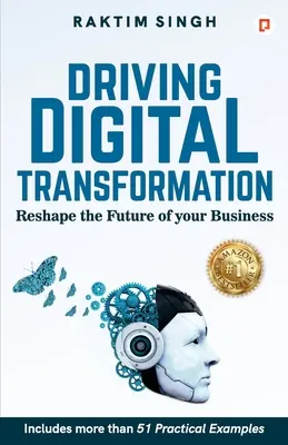 A digitális átalakulás előmozdítása - Driving Digital Transformation