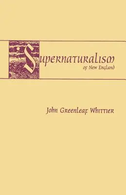 Új-Anglia természetfelettisége - Supernaturalism of New England