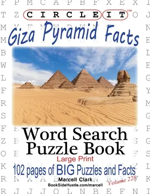 Körbe, Gizai piramis tények, Szókereső, Rejtvénykönyv - Circle It, Giza Pyramid Facts, Word Search, Puzzle Book