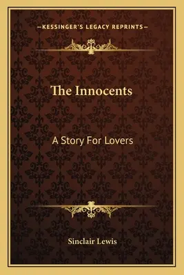 Az ártatlanok: Egy történet szerelmeseknek - The Innocents: A Story For Lovers