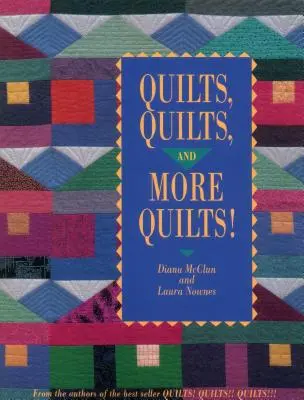 Quilts Quilts és még több Quilts! Print on Demand kiadás - Quilts Quilts and More Quilts! Print on Demand Edition