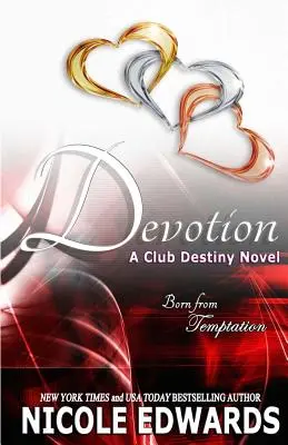 Áhítat: A Club Destiny Novel - Devotion: A Club Destiny Novel