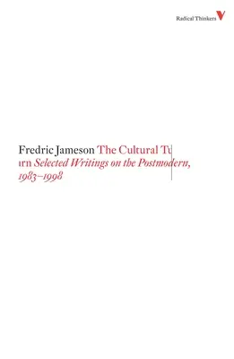 A kulturális fordulat: Válogatott írások a posztmodernről, 1983-1998 - The Cultural Turn: Selected Writings on the Postmodern, 1983-1998