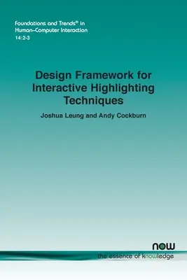 Interaktív kiemelési technikák tervezési kerete - Design Framework for Interactive Highlighting Techniques