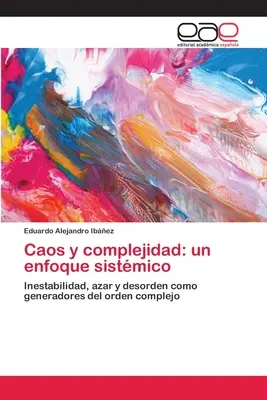 Caos y complejidad: un enfoque sistmico