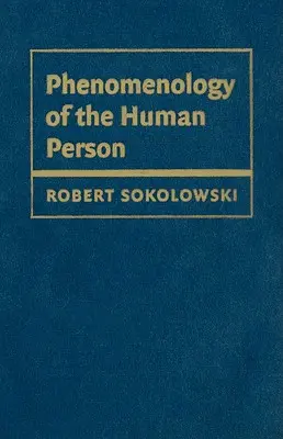 Az emberi személy fenomenológiája - Phenomenology of the Human Person