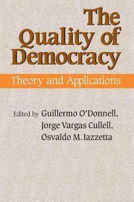 A demokrácia minősége: Elmélet és alkalmazások - The Quality of Democracy: Theory and Applications