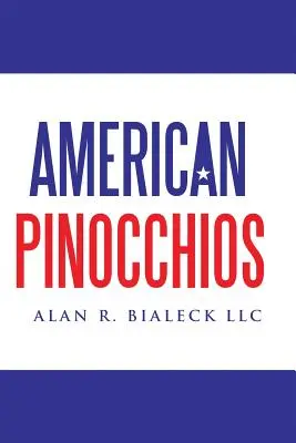 Amerikai Pinokkiók - American Pinocchios