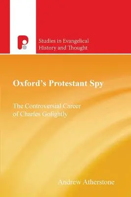 Oxford protestáns kémje - Oxford's Protestant Spy