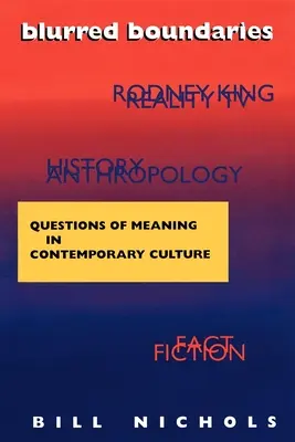 Elmosódó határok: A jelentés kérdései a kortárs kultúrában - Blurred Boundaries: Questions of Meaning in Contemporary Culture