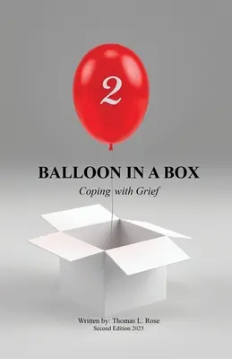 Léggömb egy dobozban: Coping with Grief - Balloon in A Box: Coping with Grief