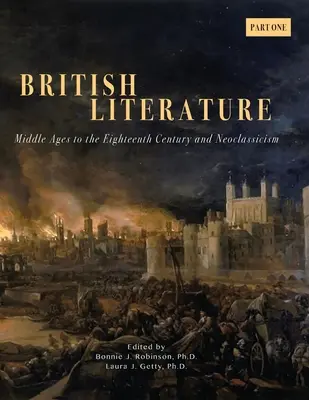 Brit irodalom: Századtól a tizennyolcadik századig és a neoklasszicizmus - Első rész - British Literature: Middles Ages to the Eighteenth Century and Neoclassicism - Part One