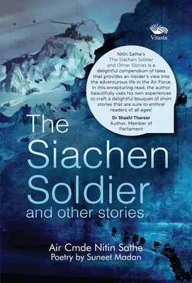 Siachen Soldier és más történetek - Siachen Soldier and other stories