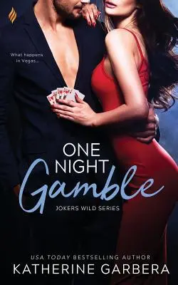 Egy éjszakai szerencsejáték - One Night Gamble