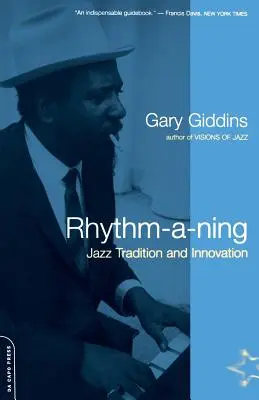 Rhythm-A-Ning: Rytmus: jazzová tradice a inovace - Rhythm-A-Ning: Jazz Tradition and Innovation