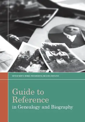 Útmutató a genealógiai és életrajzi referenciákhoz - Guide to Reference in Genealogy and Biography