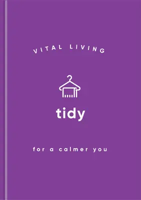 Tidy for a Calmer You