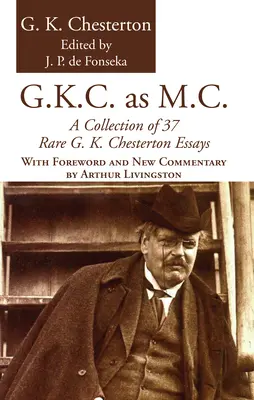 G.K.C. mint M.C. - G.K.C. as M.C.