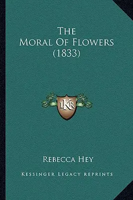 A virágok erkölcse (1833) - The Moral Of Flowers (1833)