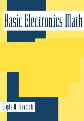 Alapvető elektronikai matematika - Basic Electronics Math