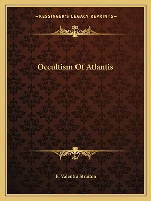 Atlantisz okkultizmusa - Occultism Of Atlantis