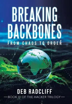 Breaking Backbones: A káosztól a rendig - Breaking Backbones: From Chaos to Order