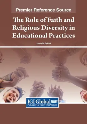 A hit és a vallási sokszínűség szerepe az oktatási gyakorlatban - The Role of Faith and Religious Diversity in Educational Practices